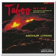 Arthur Lyman - Taboo Vol. 1 + Vol. 2 - The Exotic Sounds of Arthur Lyman (2018)