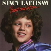 Stacy Lattisaw - Young & In Love (1979) [Reissue 2009]