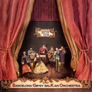 Barcelona Gipsy balKan Orchestra - Nova Era (2020)