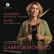 Carlos Miguel Prieto, The Orchestra of the Americas, Gabriela Montero - Gabriela Montero: Piano Concerto No. 1 "Latin" - Ravel: Piano Concerto in G Major, M. 83 (Live) (2019) [Hi-Res]