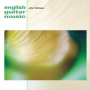 John Williams - English Guitar Music (2001)