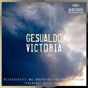 Tenebrae Choir and Nigel Short - Gesualdo / Victoria - Responsories And Lamentations For Holy Saturday (2013) [Hi-Res]