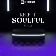 VA - Keep It Soulful, Vol. 21 (2024)