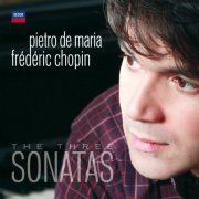 Pietro De Maria - Chopin: The Three Sonatas (2008)