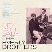 The Everly Brothers - Hey Doll Baby (2022) [Hi-Res]