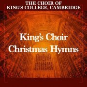 The Choir of King's College, Cambridge - King’s Choir Christmas Hymns (2021)