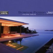 VA - Science Fiction Jazz Volume Twelve (2010)