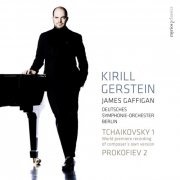 Kirill Gerstein - Tchaikovsky & Prokofiev Piano Concertos (2015)