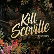 Kill Scoville - Open Doors (2019)