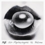 MØ - No Mythologies to Follow (10th Anniversary) (2024)