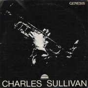 Charles Sullivan - Genesis (1974) [Vinyl]
