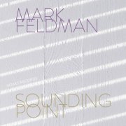Mark Feldman - Sounding Point (2021) [Hi-Res]