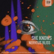 She Knows - Nervous Bliss (2024)
