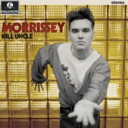 Morrissey - Kill Uncle [Expanded Edition] (2013 Remaster) (2013)
