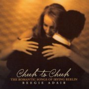 Beegie Adair - Cheek To Cheek: The Romantic Songs Of Irving Berlin (2006) [CDRip]