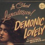 Le Chat Lunatique - Demonic Lovely (2007) FLAC