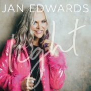 Jan Edwards - LIGHT (2024) Hi Res