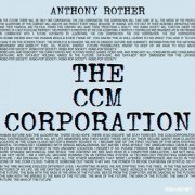 Anthony Rother - The CCM Corporation (2021)