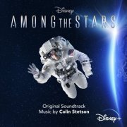 Colin Stetson - Among the Stars (Original Soundtrack) (2022)