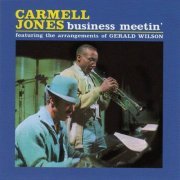 Carmell Jones - Business Meetin' (Bonus Track Version) (2013)