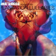 Me'Shell NdegéOcello - Plantation Lullabies (1993) FLAC