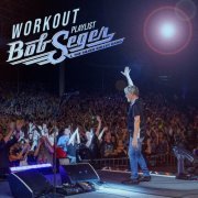 Bob Seger - Workout (2021)