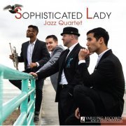 Sophisticated Lady Jazz Quartet - Sophisticated Lady (2014)