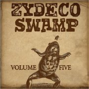 VA - Zydeco Swamp Vol. 5 (2013)