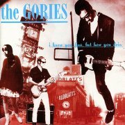 The Gories - I Know You Be Houserockin' (Reissue) (1994)