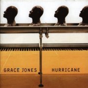 Grace Jones - Hurricane (2008)