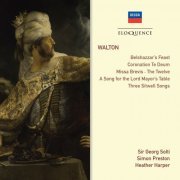 Sir Georg Solti - Walton: Belshazzar's Feast, Choral Works & Songs (2012)