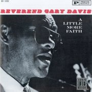 Reverend Gary Davis - Have A Little Faith (1998)