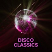 VA - Disco Classics (2021)