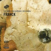 Royal Philharmonic Orchestra, Raymond Leppard - Franck: Symphony in D minor, Les Eolides, Le Chausseur maudit (2005)