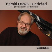 Harold Danko - Unriched (2012) FLAC
