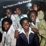 The Futures ‎- Past, Present And The Futures (1978)