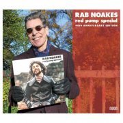 Rab Noakes - Red Pump Special (40th Anniversary Edition) (2016)