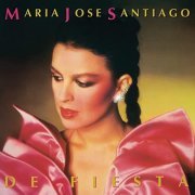 Maria Jose Santiago - De Fiesta (Remasterizado 2022) (1987/2022) Hi-Res