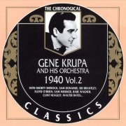 Gene Krupa - The Chronological Classics: 1940, Vol. 2 (1996)