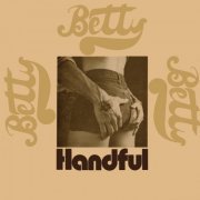 Betty - Handful (2024) [Hi-Res]