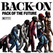 Back-On - Pack Of The Future (2016) Hi-Res