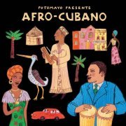 VA - Putumayo Presents: Afro-Cubano (2022) [.flac 24bit/44.1kHz]