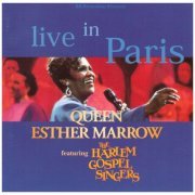 Queen Esther Marrow Feat. The Harlem Gospel Singers - Live In Paris (2014)