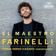 Pablo Heras-Casado - El Maestro Farinelli (2014)
