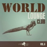 VA - World Lounge Club, Vol. 6 (2023)