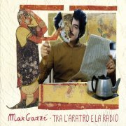 Max Gazzé - Tra L'Aratro E La Radio (2008)