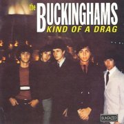 The Buckinghams - Kind of a Drag (Reissue) (1967/1998)