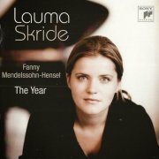 Lauma Skride - Fanny Mendelssohn-Hensel: The Year (2007) CD-Rip