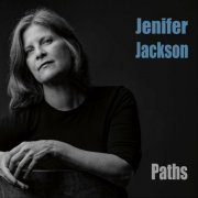 Jenifer Jackson - Paths (2022)