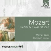 Werner Güra - Mozart: Lieder & Klavierstücke (2016)